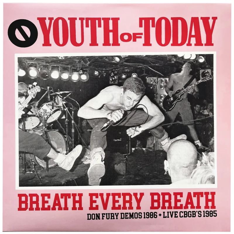 Youth Of Today: Breath Every Breath - Don Fury Demos + Live CBGB's 1985 12"