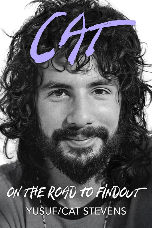 YUSUF / CAT STEVENS - CAT ON THE ROAD TO FIND OUT - HARDCOVER - BOOK