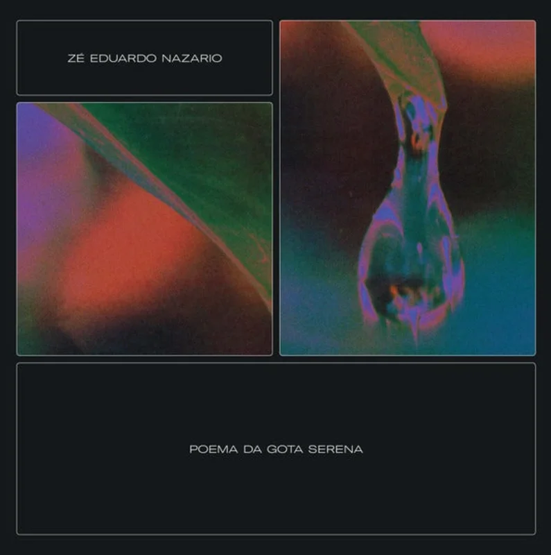 Z Eduardo Nazario: O Poema da Gota Serena 12"
