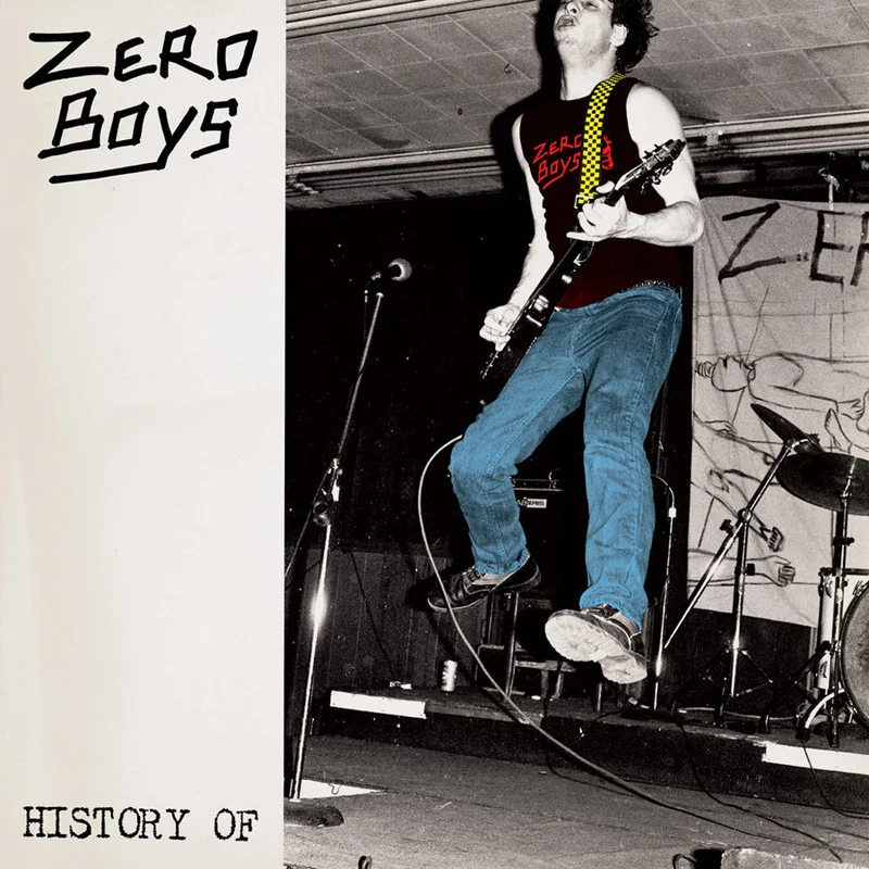 ZERO BOYS 'HISTORY OF' LP
