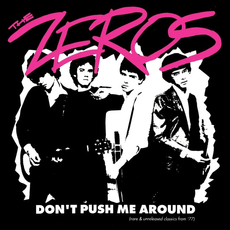 Zeros: Don't Push Me Around 12" (PRE-ORDER)